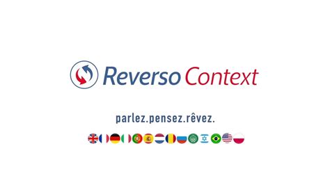 reverso contexte|reverso context meaning.